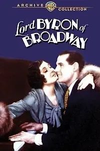 Главный постер фильма «Бродвейский Лорд Байрон (1930)»