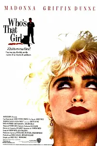 Постер к фильму «Кто эта девчонка? (1987)»
