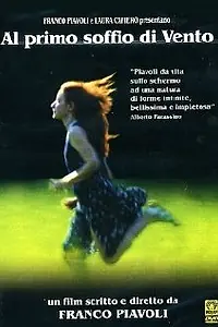 Постер к фильму «С первым дуновением ветра (2002)»