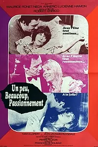Главный постер фильма «Немножко, больше, страстно (1971)»