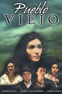 Главный постер фильма «Pueblo viejo (1993)»
