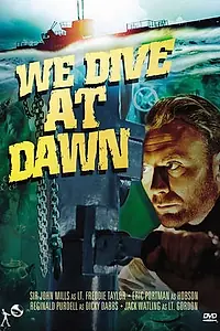 Главный постер фильма «Погружаемся на рассвете (1943)»
