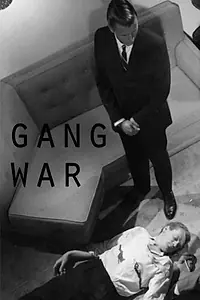 Постер к фильму «Gang War (1962)»