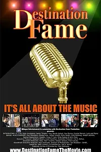 Постер к фильму «Destination Fame (2012)»