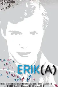 Главный постер фильма «Erik(A) - Der Mann, der Weltmeisterin wurde (2005)»