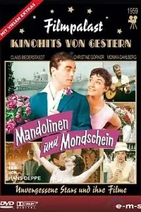 Главный постер фильма «Mandolinen und Mondschein (1959)»