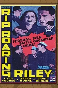Постер к фильму «Rip Roaring Riley (1935)»