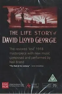 Постер к фильму «The Life Story of David Lloyd George (1918)»