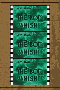 Главный постер фильма «The Body Vanished (1939)»