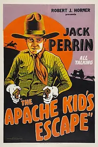Главный постер фильма «The Apache Kid's Escape (1930)»