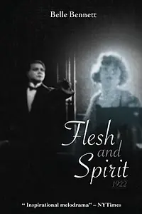 Главный постер фильма «Flesh and Spirit (1922)»
