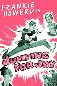 Постер к фильму «Jumping for Joy (1956)»