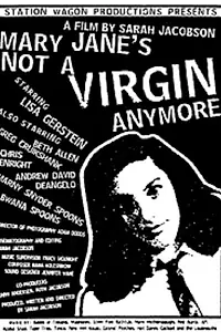 Постер к фильму «Mary Jane's Not a Virgin Anymore (1996)»