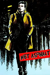 Главный постер фильма «Мокрый асфальт (1958)»