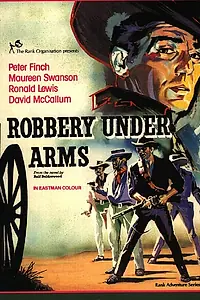 Постер к фильму «Robbery Under Arms (1957)»
