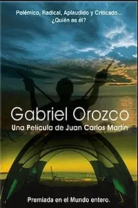 Постер к фильму «Gabriel Orozco (2002)»