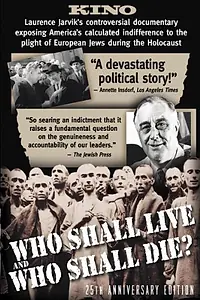 Главный постер фильма «Who Shall Live and Who Shall Die? (1981)»