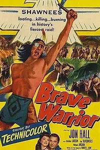 Постер к фильму «Brave Warrior (1952)»