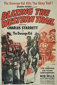 Главный постер фильма «Blazing the Western Trail (1945)»
