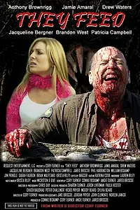 Постер к фильму «They Feed (2005)»