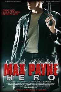 Постер к фильму «Max Payne: Hero (2003)»