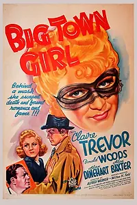 Главный постер фильма «Big Town Girl (1937)»