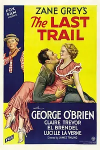 Постер к фильму «The Last Trail (1933)»
