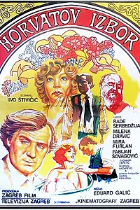 Постер к фильму «Horvatov izbor (1985)»