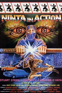 Постер к фильму «Ninja in Action (1987)»