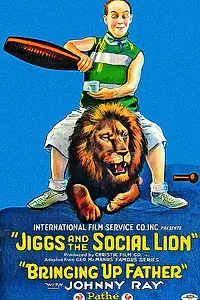Главный постер фильма «Jiggs and the Social Lion (1920)»
