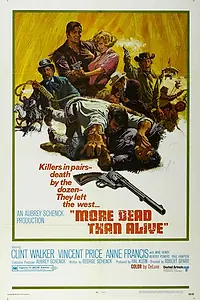 Главный постер фильма «More Dead Than Alive (1969)»