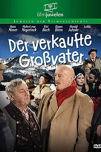 Главный постер фильма «Der verkaufte Großvater (1962)»