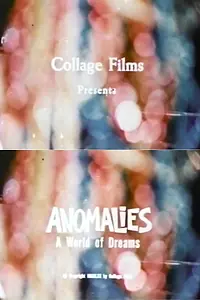 Главный постер фильма «Anomalies: A World of Dreams (1970)»