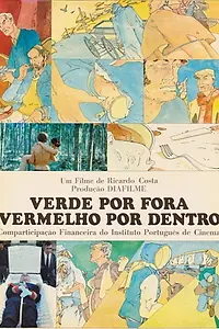 Постер к фильму «Зеленый снаружи, красный внутри (1980)»