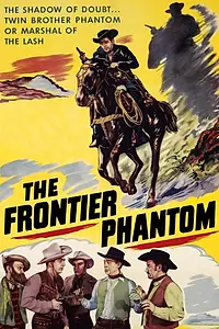 Постер к фильму «The Frontier Phantom (1952)»