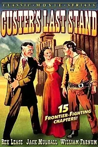 Постер к фильму «Custer's Last Stand (1936)»