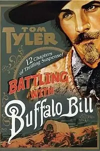 Постер к фильму «Battling with Buffalo Bill (1931)»