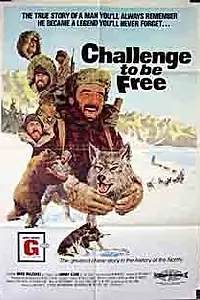 Постер к фильму «Challenge to Be Free (1975)»