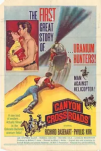 Главный постер фильма «Canyon Crossroads (1955)»