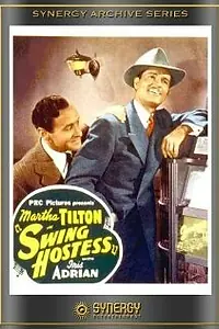 Постер к фильму «Swing Hostess (1944)»