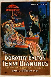 Главный постер фильма «Ten of Diamonds (1917)»