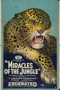 Главный постер фильма «Miracles of the Jungle (1921)»