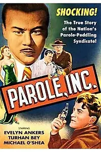 Постер к фильму «Parole, Inc. (1948)»
