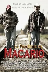 Главный постер фильма «La tragedia de Macario (2005)»