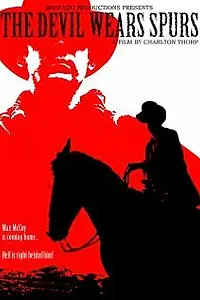 Постер к фильму «The Devil Wears Spurs (2006)»