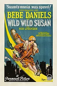 Постер к фильму «Wild, Wild Susan (1925)»