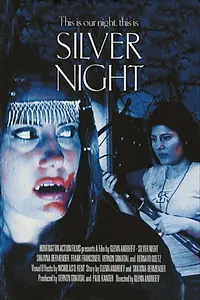 Постер к фильму «Silver Night (2005)»