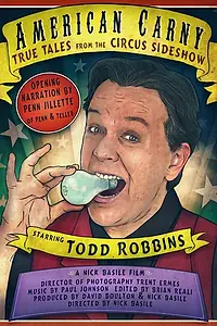Главный постер фильма «American Carny: True Tales from the Circus Sideshow (2008)»
