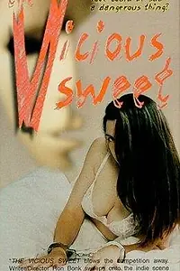 Главный постер фильма «The Vicious Sweet (1997)»