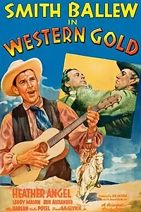 Постер к фильму «Western Gold (1937)»
